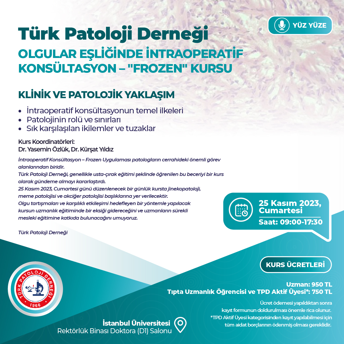 Olgular Eşliğinde İntraoperatif Konsültasyon – "Frozen" Kursu